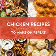 Chicken recipes to make on repeat.
