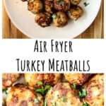 Air Fried Turkey Meatballs on a white plate.
